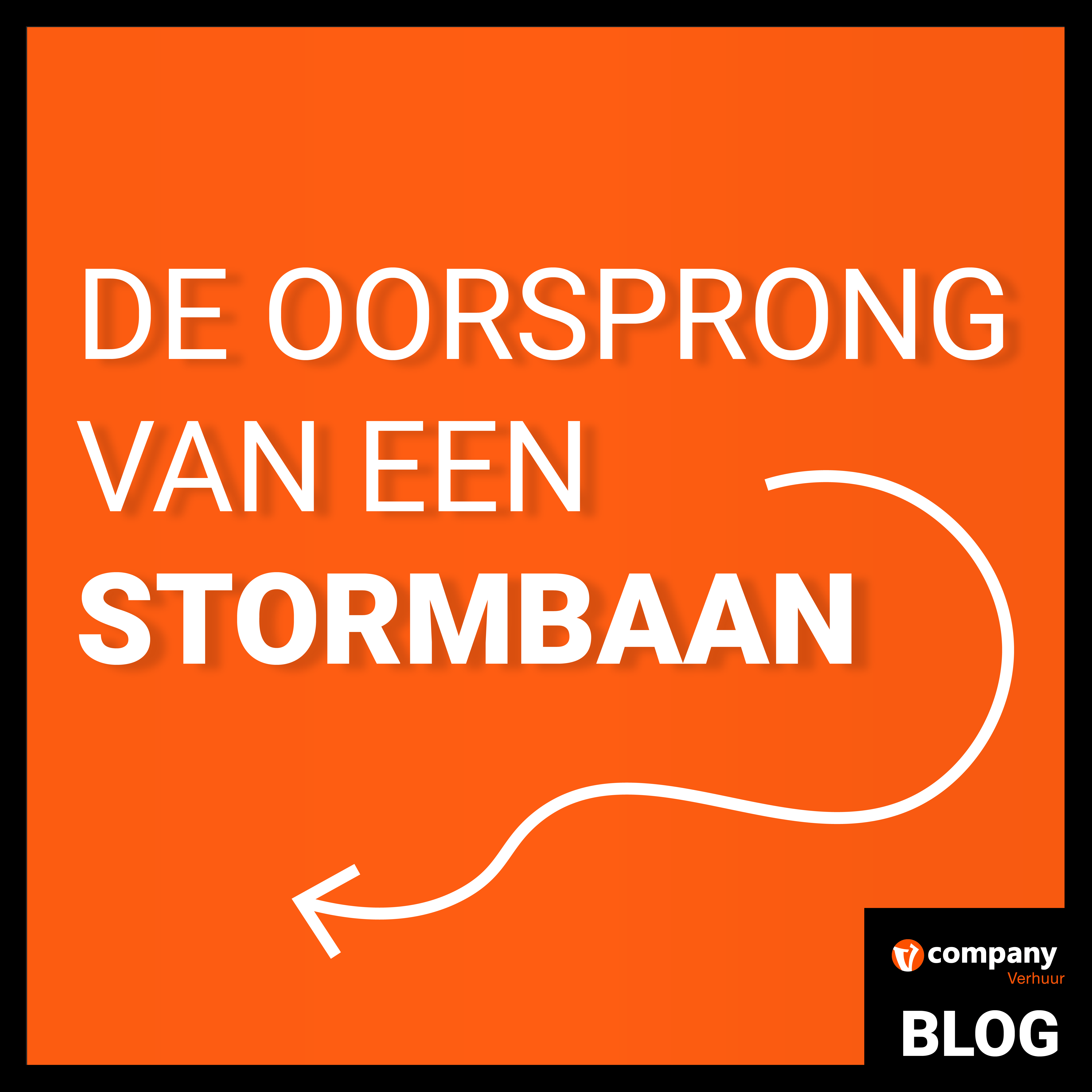 De oorsprong van de stormbaan